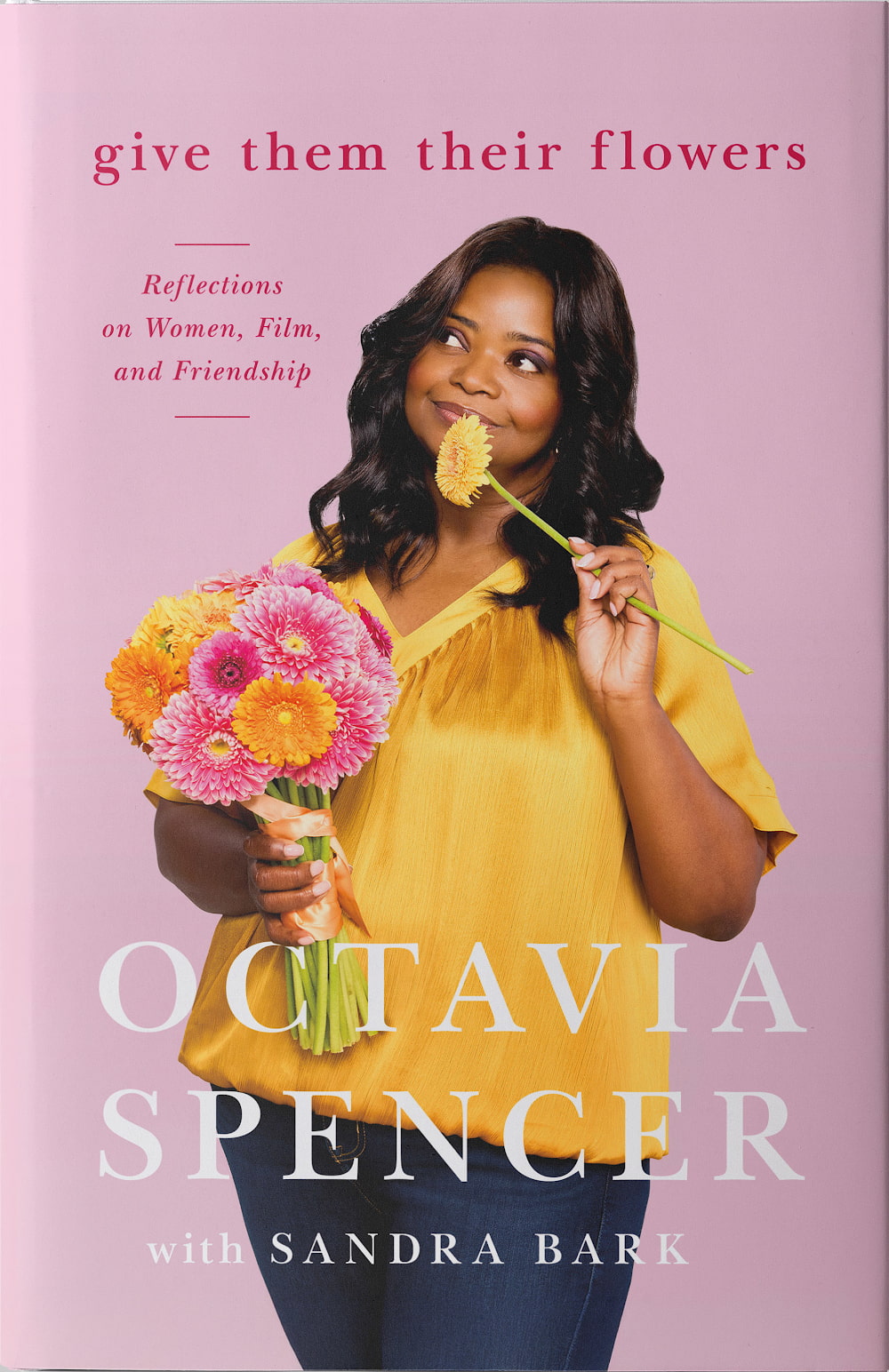 The cover of Octavia Spencer’s book, Give Them Their Flowers: Reflections on Women, Film, and Friendship