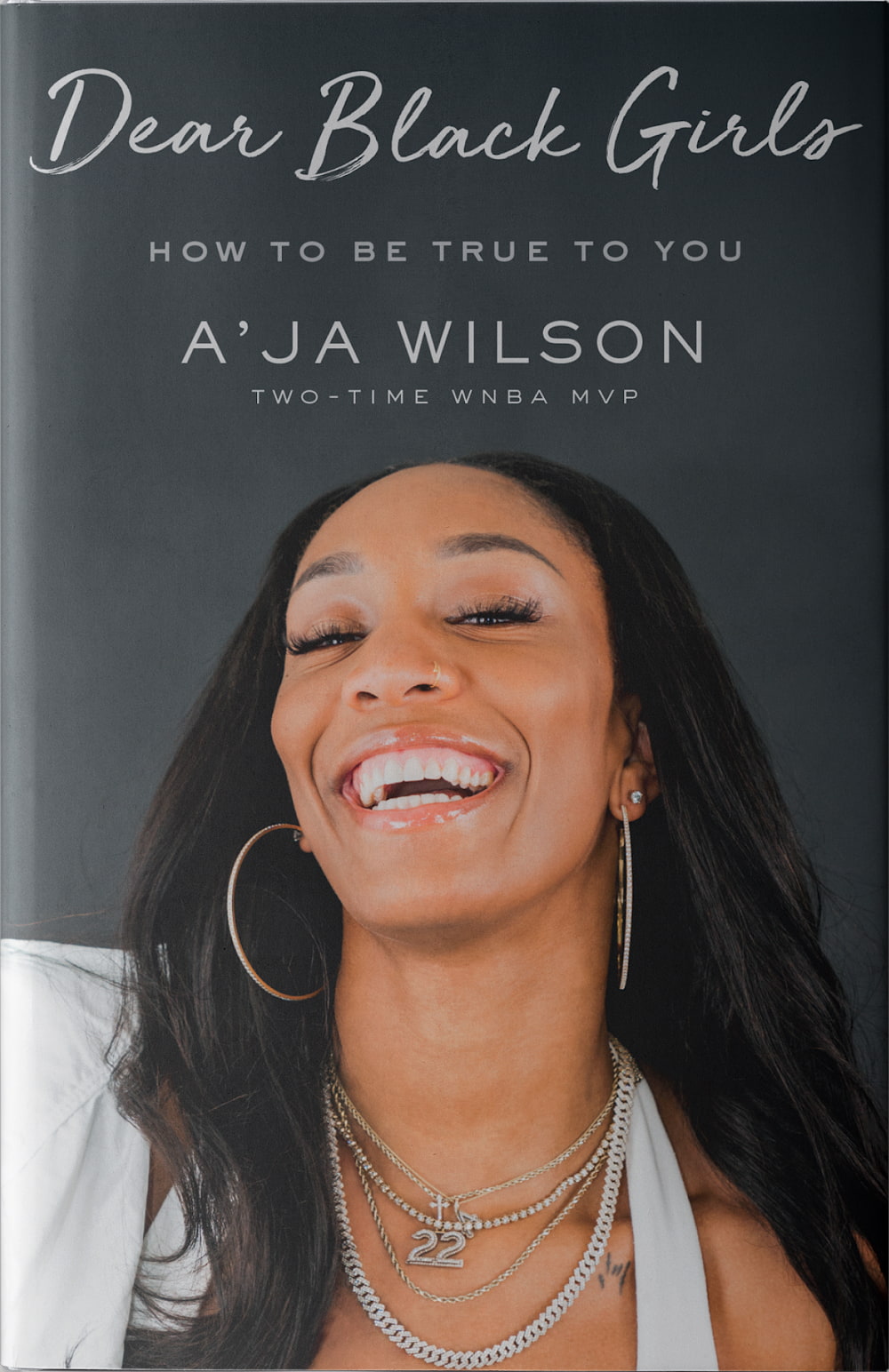 Dear Black Girls: How to Be True to You by A’ja Wilson